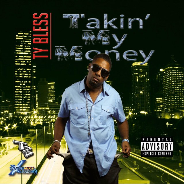 Takin' My Money