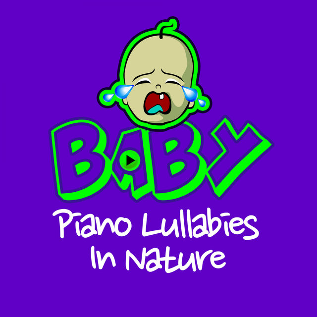 Baby Piano Lullabies In Nature