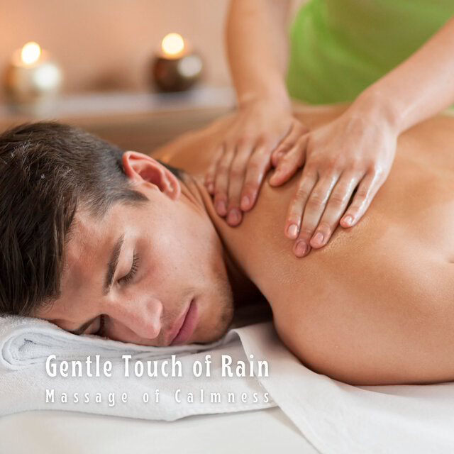 Gentle Touch of Rain: Massage of Calmness