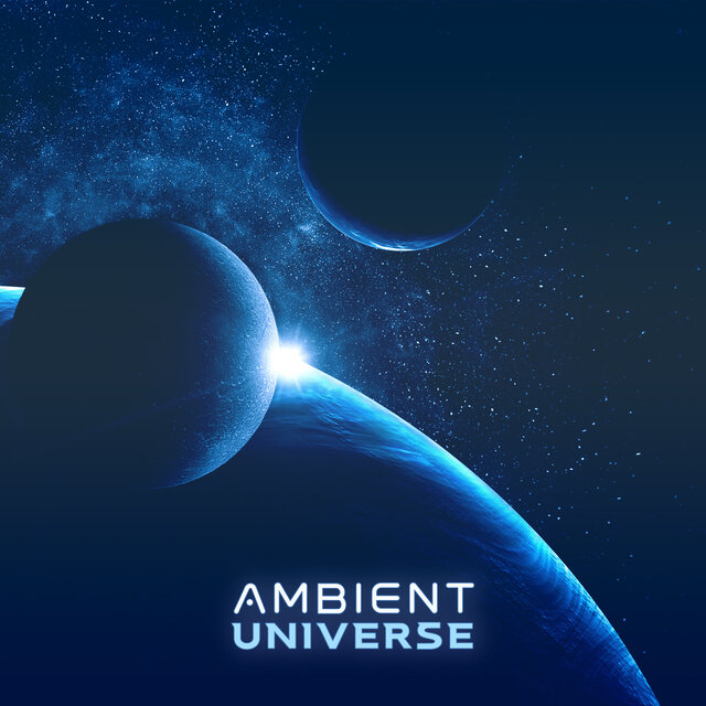 Ambient Universe: Collection of Mystic Space Music (Sleep, Relax, Studying, Meditation)