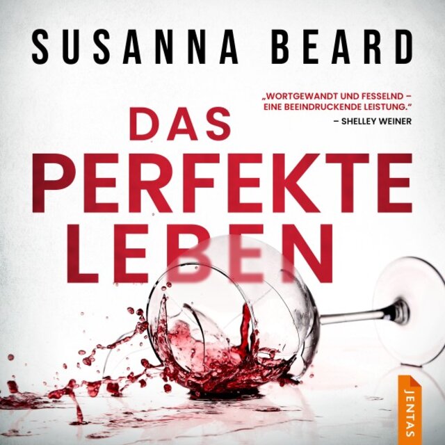 Das perfekte Leben (Psychothriller)