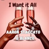 I want it all