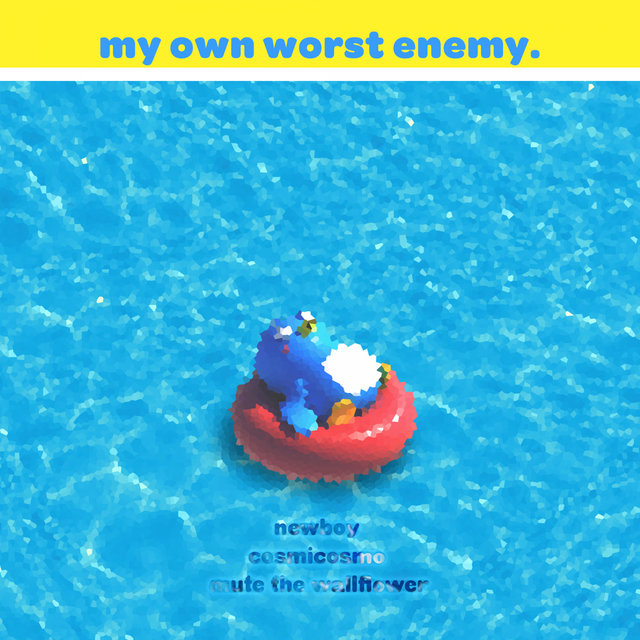 My Own Worst Enemy
