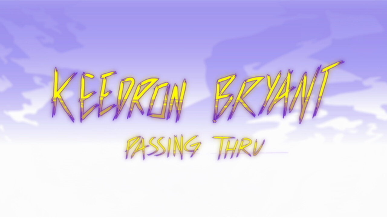 Passing Thru (Lyric Video)