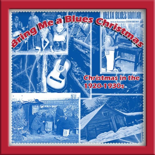 Bring Me a Blues Christmas (Christmas in the 1920-1930s)