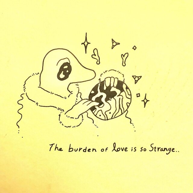 The burden of love is so strange