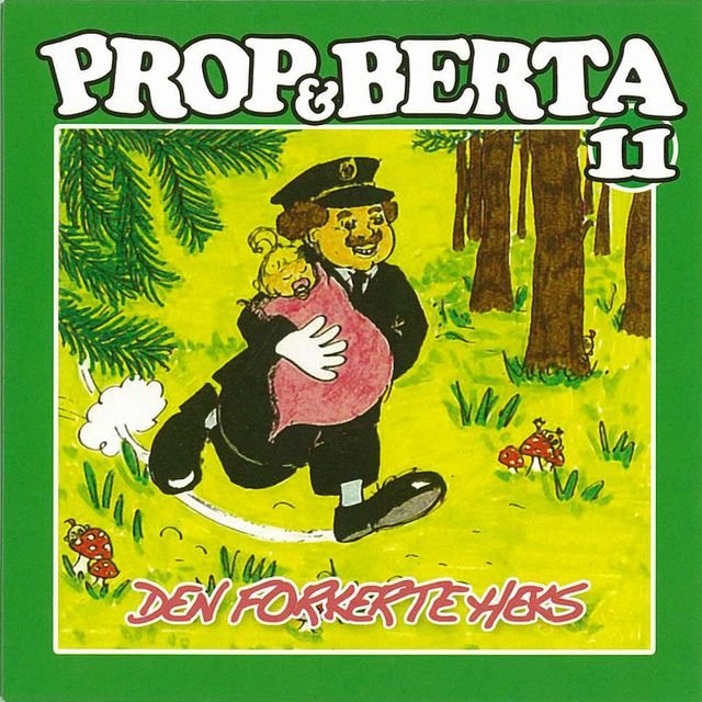 Prop Og Berta 11 (Den Forkerte Heks)