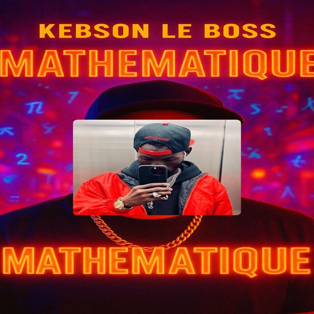 KEBSON LE BOSS MATHEMATIQUE DEMBOW SENEGAL