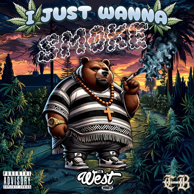 I Just Wanna Smoke (feat. Tha Chopz Beats)