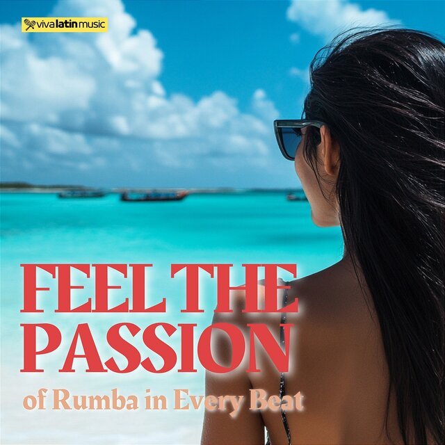 Feel the Passion of Rumba in Every Beat