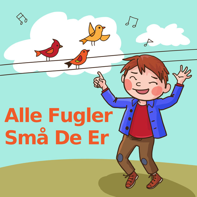 Alle Fugler Små De Er