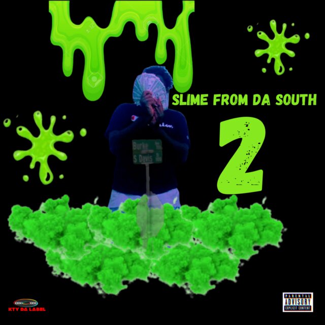 Slime From Da South 2