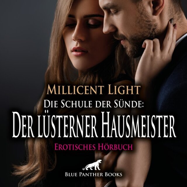 Die Schule der Sünde: Der lüsterner Hausmeister / Erotik Audio Story / Erotisches Hörbuch (Sex, Leidenschaft, Erotik, Geil und Lust)