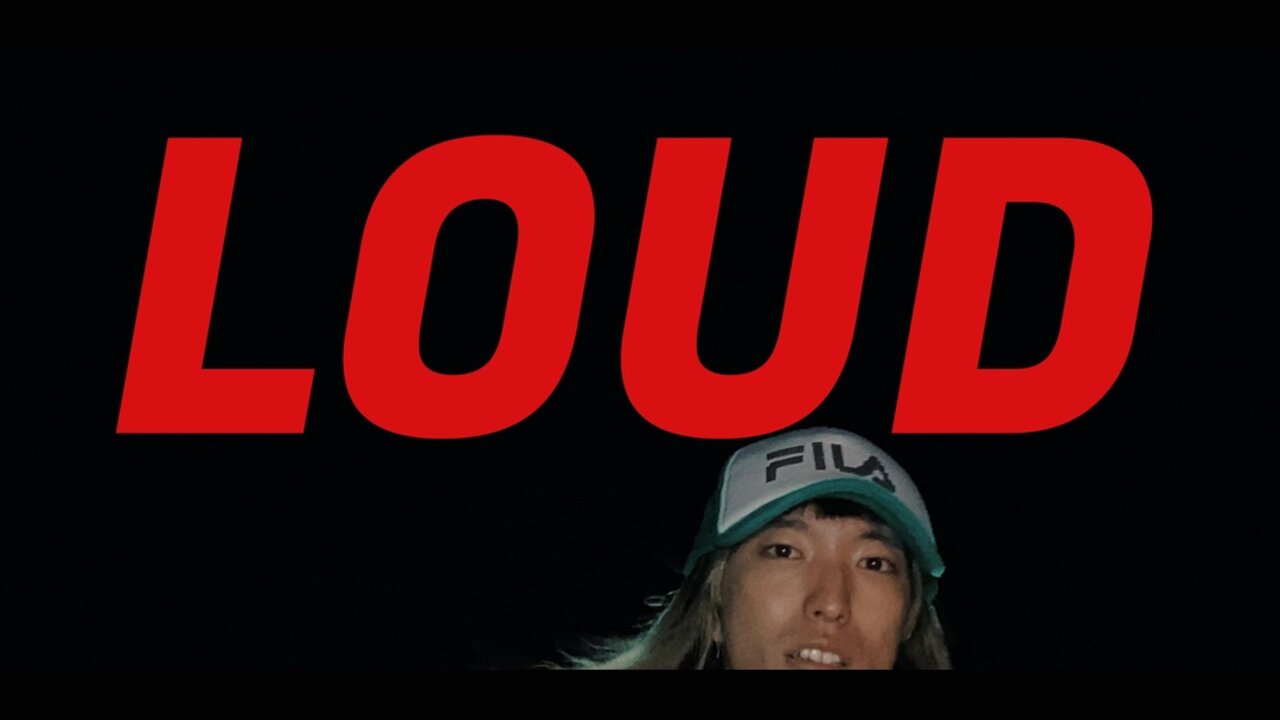 LOUD