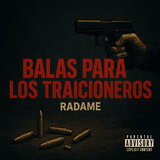 Balas para los Traicioneros