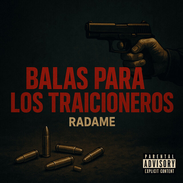 Balas para los Traicioneros