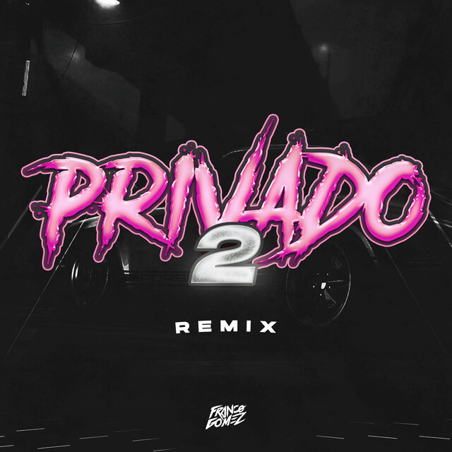 Privado 2 (Remix)