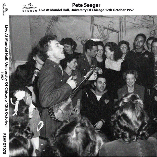 Live At Mandel Hall, University of Chicago 12th October 1957 by Pete Seeger on TIDAL