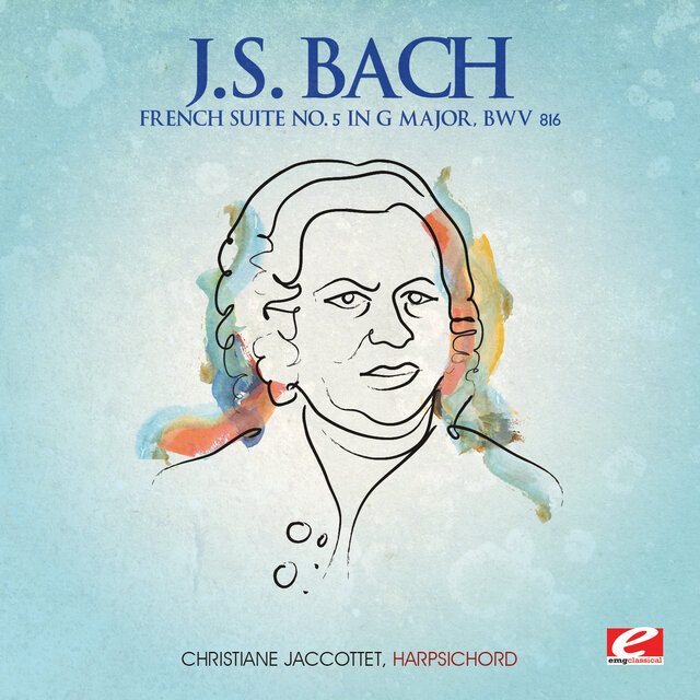 Cover art for album J.S. Bach: French Suite No. 5 in G Major, BWV 816 (2012 Remaster) by Christiane Jaccottet