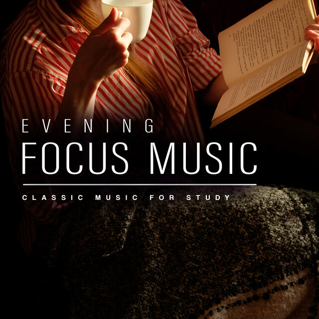 Evening Focus Music