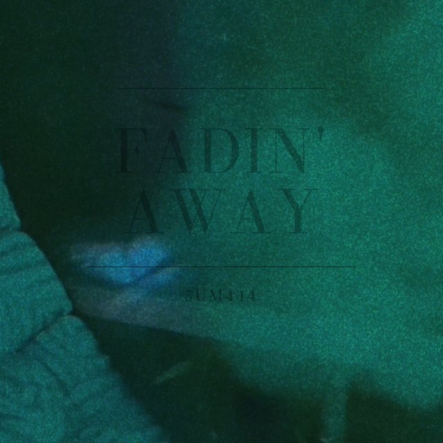 fadin away