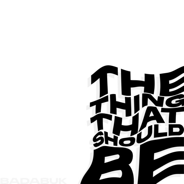 The Thing That Should Be