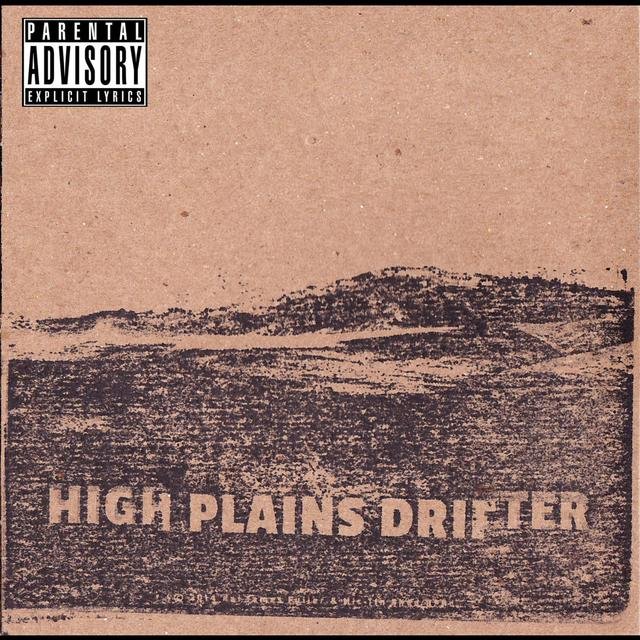 High Plains Drifter By Kai James Fuller His Tin Shed Band On Tidal High plains drifter is probably clint eastwood's darkest western and that says quite a bit. tidal