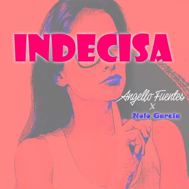 Indecisa (feat. Nolo Garcia)