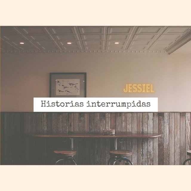 Historias interrumpidas