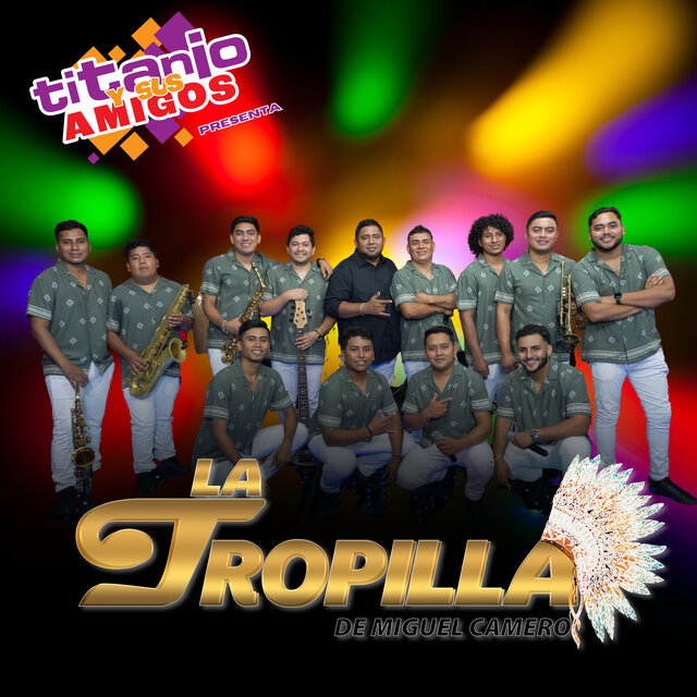 Titanio Y Sus Amigos Presenta a La Tropilla De Miguel Camero (En Vivo)