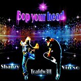 Bop your head