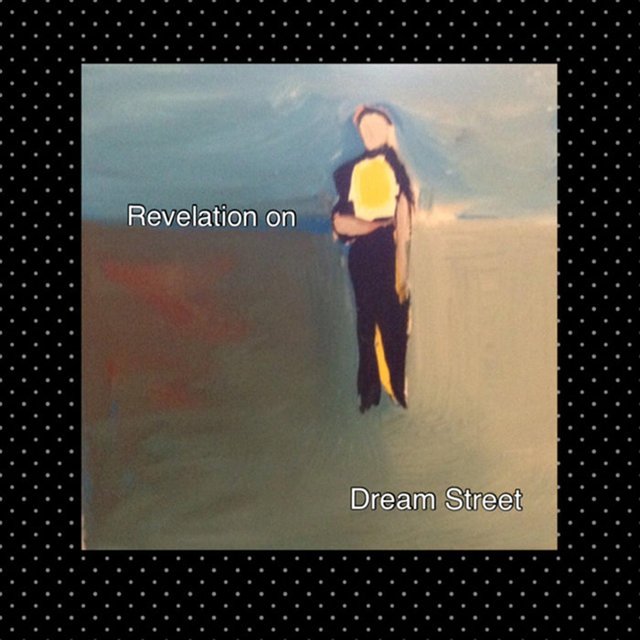 Revelation on Dream Street