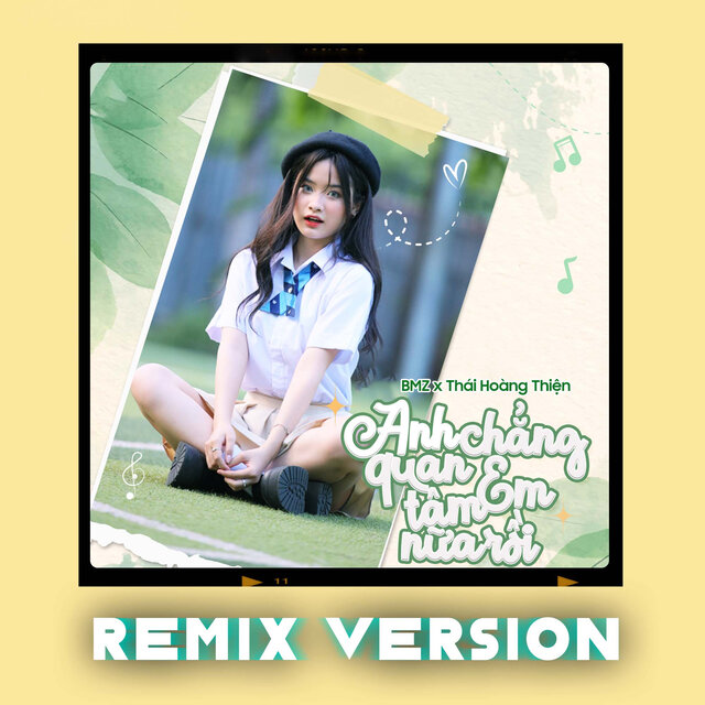 Anh Chẳng Quan Tâm Em Nữa Rồi (Thái Hoàng Thiện Remix)