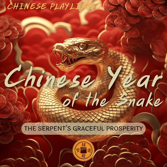 Chinese Year of the Snake: the Serpent’s Graceful Prosperity