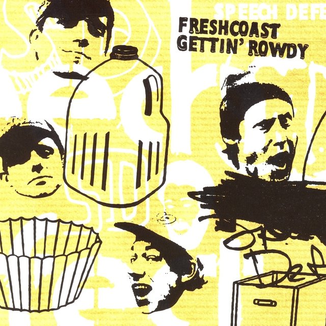 Fresh Coast Gettin' Rowdy