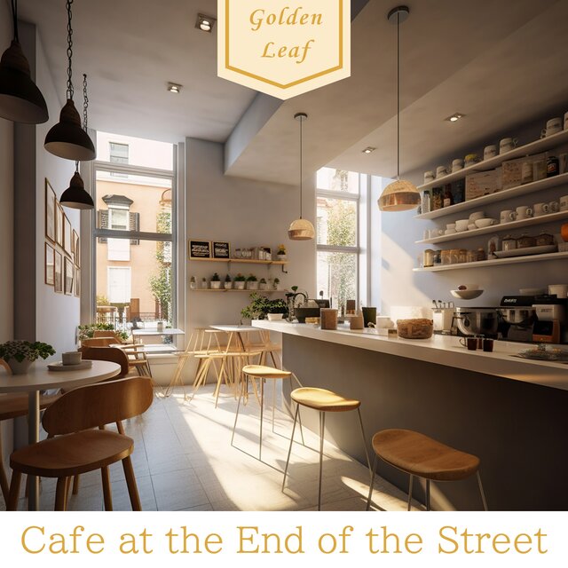 Cafe at the End of the Street