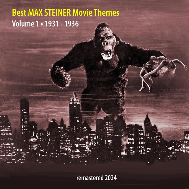 Best MAX STEINER Movie Themes Vol. 1