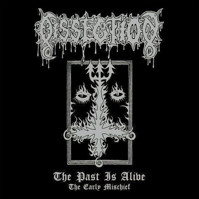 The Past is Alive (The Early Misschief)