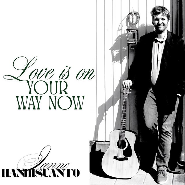 Love Is on Your Way Now