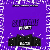 Saudade Do Preto