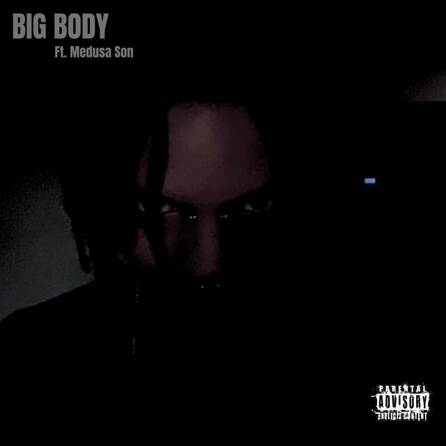 BIG BODY (feat. Medusa Son)