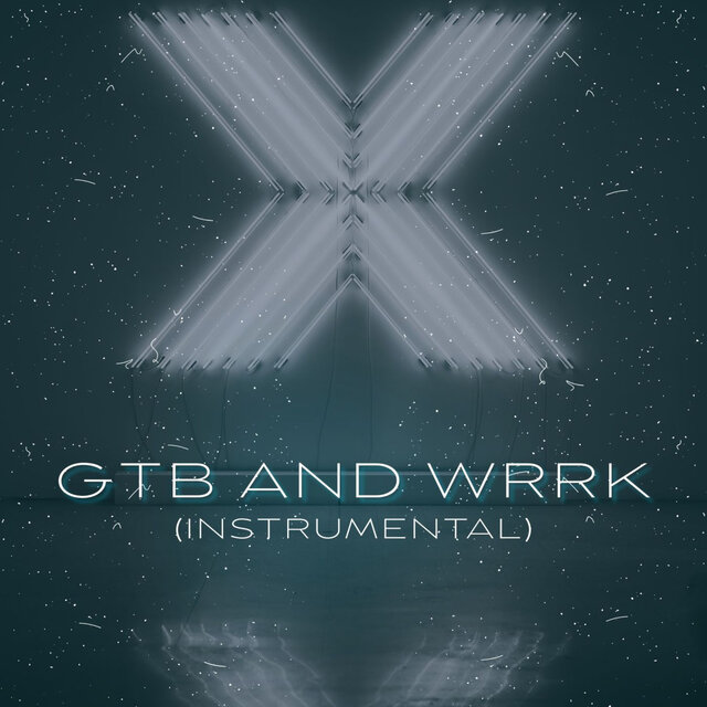 GTB And WRRK (Instrumental)