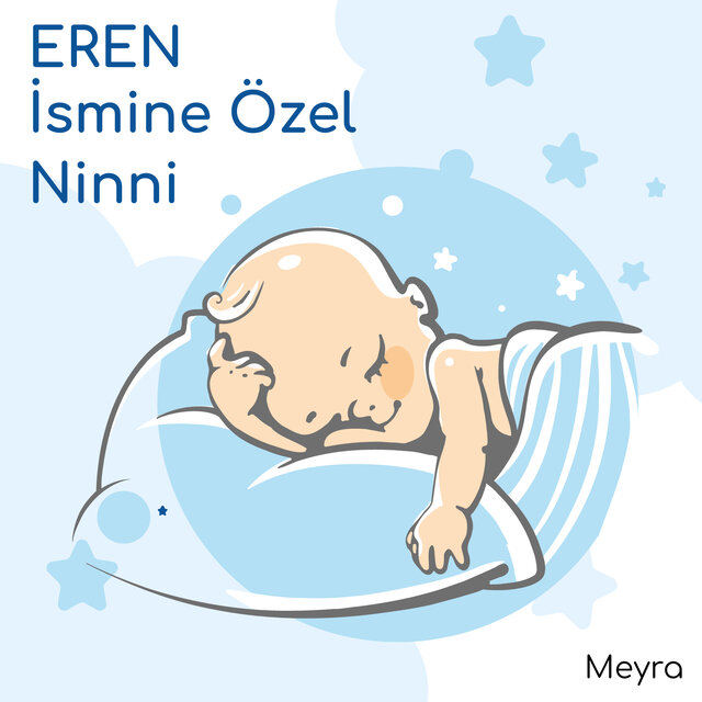 Eren İsmine Özel Ninni
