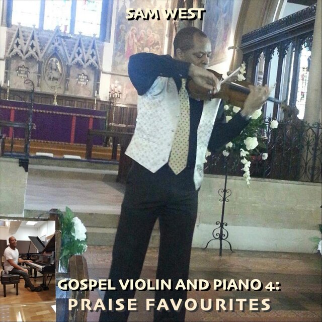 Gospel Violin and Piano 4: Praise Favourites