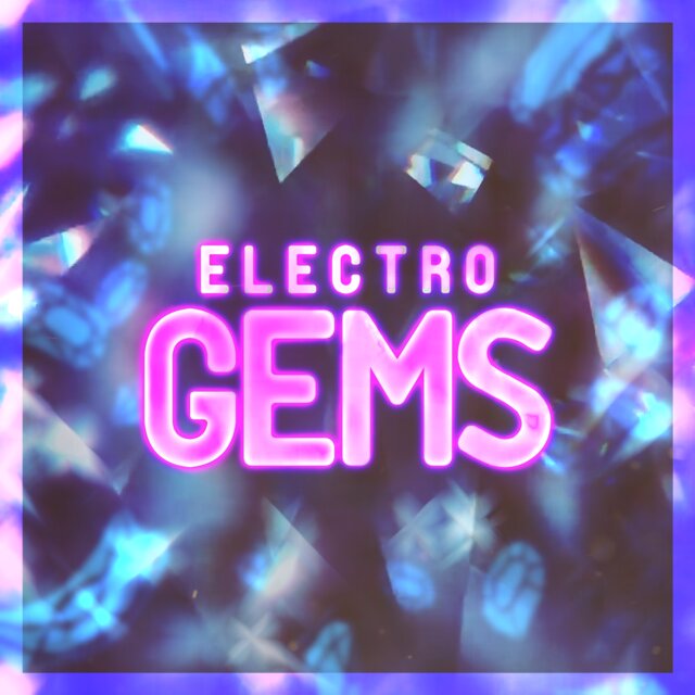 💎 ELECTRO GEMS