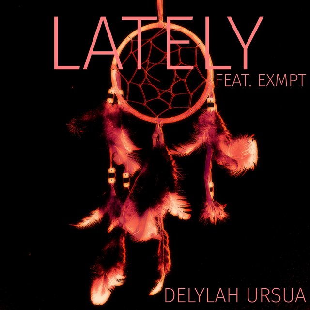 Lately (feat. EXMPT)