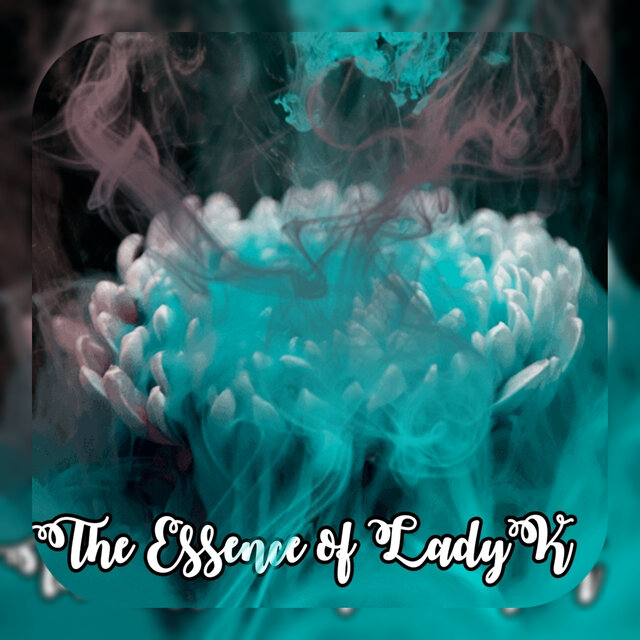 Cover art for album The Essence of LadyK by LadyKpoetry