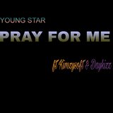 Pray For Me