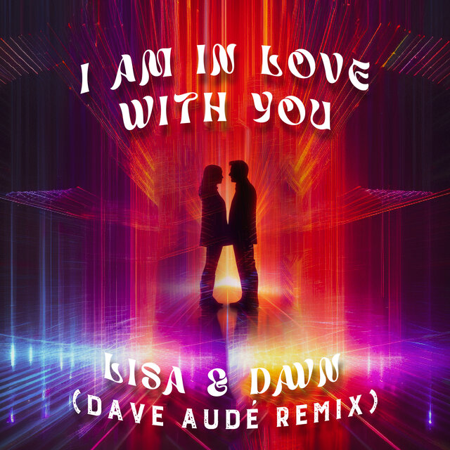 I Am In Love With You (Dave Aude Remix)