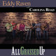 Cover art for album All Grassed Up by Eddy Raven with Carolina Road